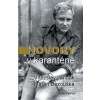 Hovory v karanténě
