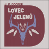 Lovec jelenů James Fenimore Cooper