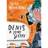 Denis a jeho sestry - Toňa Revajová