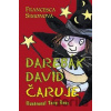 Darebák David čaruje - Francesca Simon