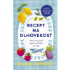 Recept na dlhovekosť: Ako sa stravujú najzdravší ľudia na svete - Giulia Crouch