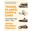 Trains, Planes, Ships and Cars (Hamilton-Paterson James)
