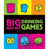 Big Bad-Ass Drinking Games