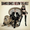 Danko Jones - Below The Belt [CD]