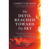 The Devil Reached Toward the Sky