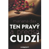 Ten pravý a predsa cudzí - Dax Mariana