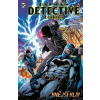 Batman Detective Comics 8 - Vnější vliv - Hill Bryan