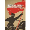 Dějiny ruské revoluce - Pipes Richard