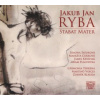 Ryba Jakub Jan - Stabat Mater / Šaturová, Cukrová, Kryshak... [CD]