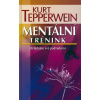 Mentální trénink - Kurt Tepperwein