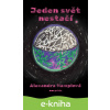 E-kniha Jeden svět nestačí - Alexandra Hamplová