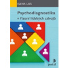 Psychodiagnostika v řízení lidských zdrojů - Elena Lisá