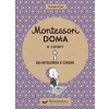 Montessori doma 0-3 roky - Od myšlenek k činům - Nathalie Petit