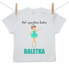 Boodyy Tričko s krátkym rukávom Keď vyrastiem budem baletka 134 (8-9 rokov)
