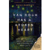 Van Gogh Has a Broken Heart - Ramsey Russ