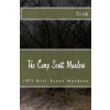 The Camp Scott Murders: The 1977 Girl Scout Murders (C S Kelly)(Brožovaná)