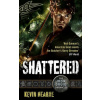 Shattered - Kevin Hearne