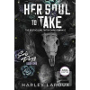 Her Soul to Take (Harley Laroux)