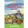 E-kniha Dějiny českých zemí pro děti - Jana Eislerová, Antonín Šplíchal (ilustrácie)