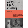 Ženy, které zůstaly - Magdaléna Rojo