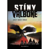 Stíny Valbone - Urban Habas Josef