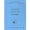 Mechanika těles - Dynami… (Jaromír Slavík)