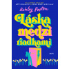 Láska medzi riadkami - Ashley Poston