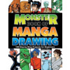 Monster Book of Manga Drawing: 150 Step-By-Step Projects for Beginners (Okum David)