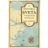 História sveta v malých sústach - Marriott Emma