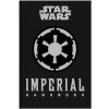 SW: Imperial Handbook [Wallace Daniel] (Secrets of the Galaxy Guidebooks)