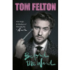 Beyond the Wand - Tom Felton