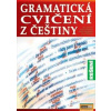 Gramatická cvičení z češtiny - Řešení - Eva Tinková a koletiv