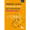 Základy práva Evropské unie pro ekonomy - Vladimír Týč