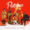 Pentatonix - CHRISTMAS IS HERE! (1CD)