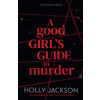 A Good Girls Guide to Murder