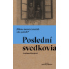 Poslední svedkovia - Svetlana Alexijevič