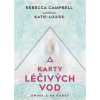 Karty léčivých vod - Rebecca Campbell
