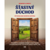 Šťastný důchod Psychologie nového začátku - Shultz Kenneth S