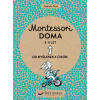 Montessori doma 3-6 let - Od myšlenek k činům - Nathalie Petit