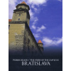 Príbeh hradu Bratislava/ The Story of the Castle in Bratislava - Adela Markovich, Jana Hutťanová