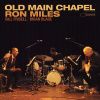 MILES RON - Old Main Chapel (1CD)