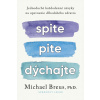 Spite,pite,dýchajte - Michael Breus