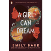 A Girl Can Dream - Emily Barr
