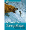 Oxford Read and Discover 6 Wolderful Ecosystems