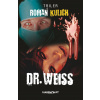 Doktor Weiss - Roman Kulich