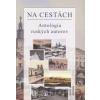 Na cestách - Spolok slovenských spisovateľov
