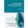 Audiovizuální a datové konvergence (Jiří Kříž, Petr Sedlák)