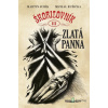 Škoricovník: Zlatá panna - Martin Jurík, Michal Ružička - online doručenie