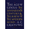 The Age of Genius - A.C. Grayling