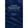 Listina základních práv Evropské unie - Jan Grinc, Herald Christia Scheu, Magdaléna Svobodová